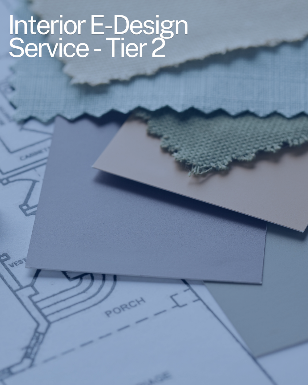 Interior E-Design Service Tier 2: Space Plan + Vision